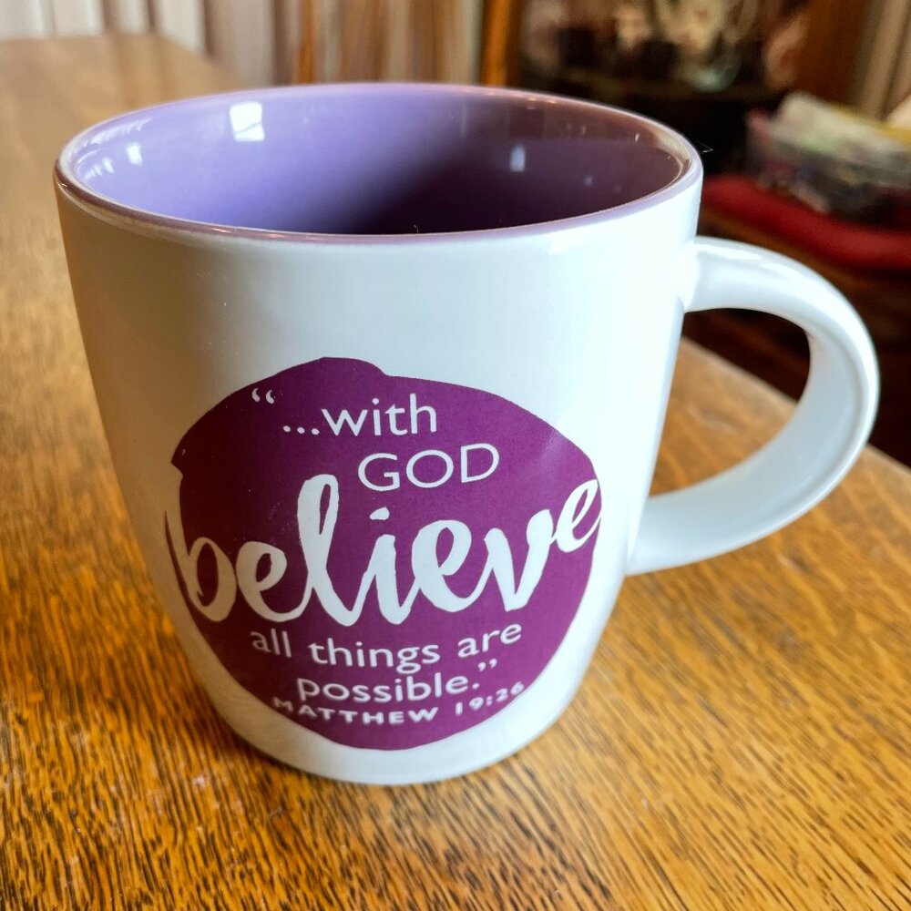 Believe "With God All Things Are Possible" Matthew 19:26 Coffee Cup Mug